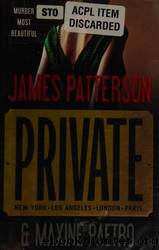 Private by Patterson James & Paetro Maxine