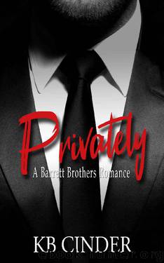 Privately: An Office Romance: Barrett Brothers: Book #1 by KB Cinder