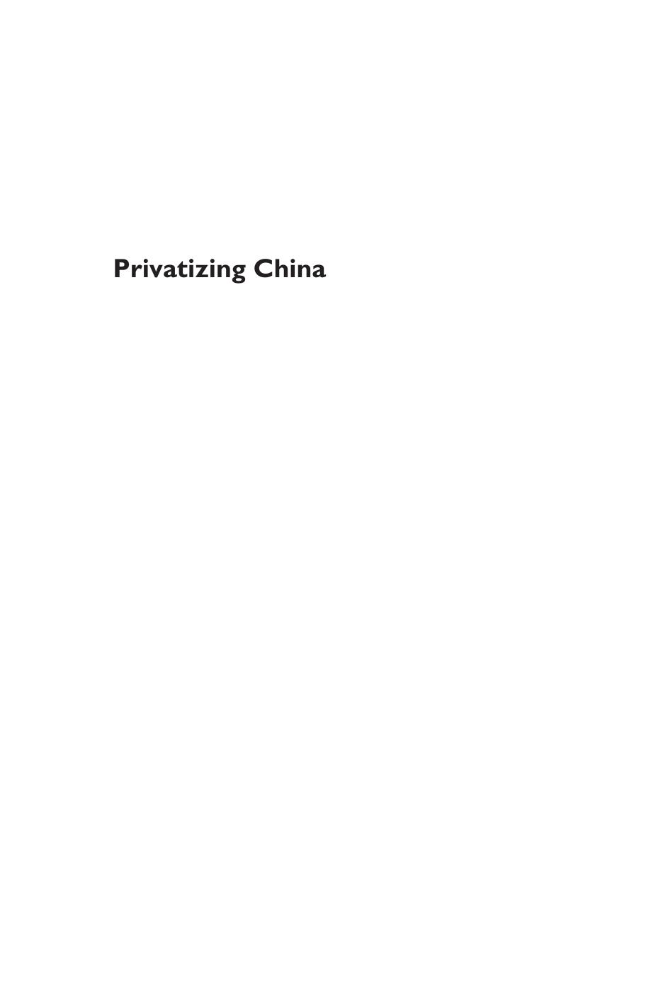 Privatizing China: Socialism from Afar by Aihwa Ong Li Zhang
