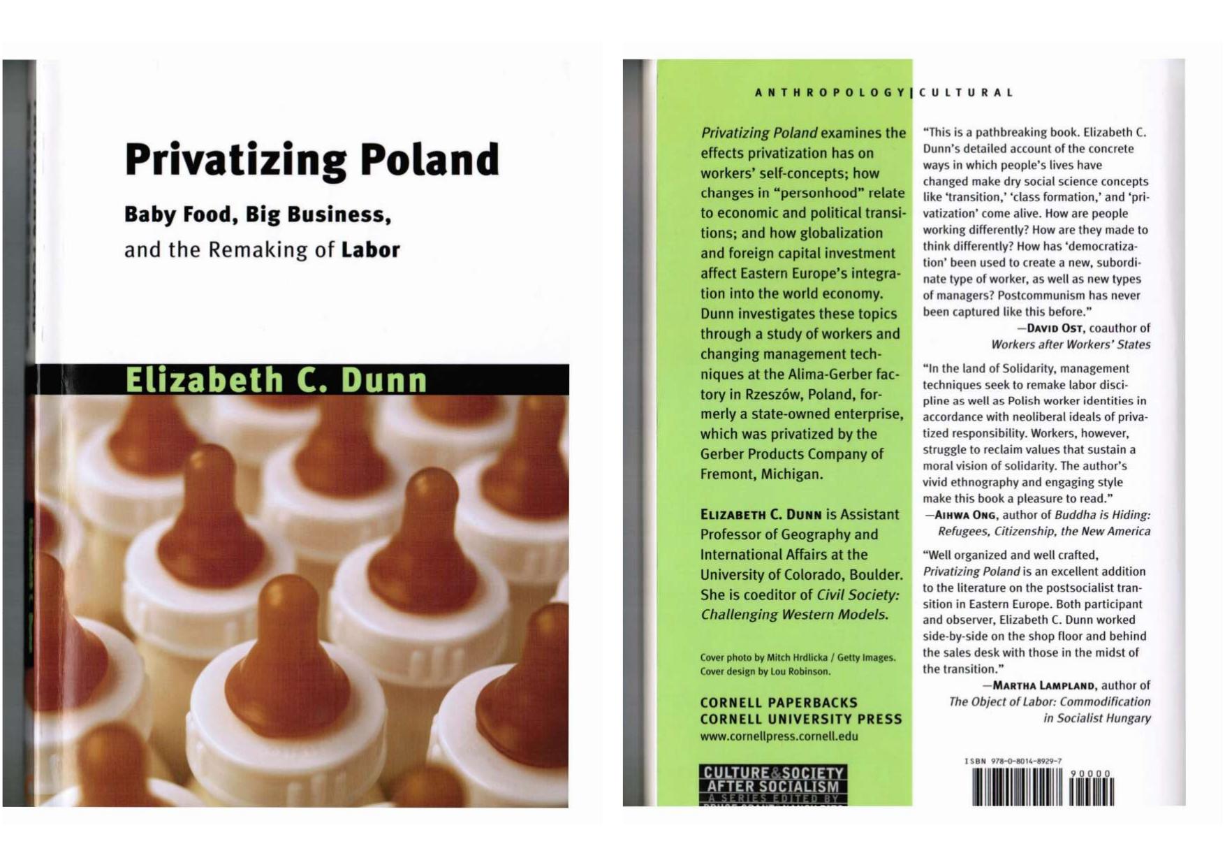 Privatizing Poland: Baby Food, Big Business, and the Remaking of Labor by Elizabeth Cullen Dunn