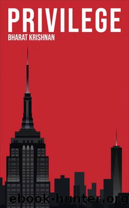 Privilege by Bharat Krishnan