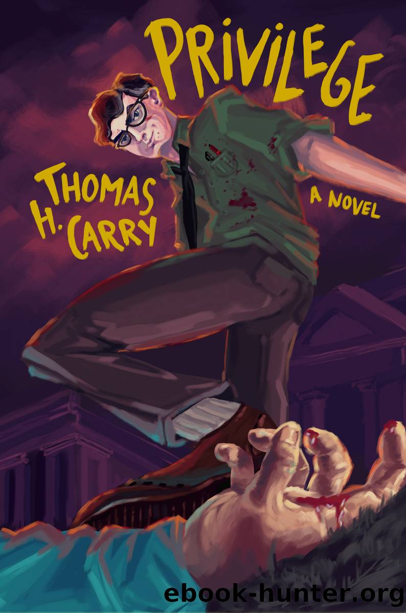Privilege by Thomas H. Carry