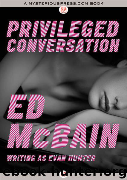 Privileged Conversation by Evan Hunter