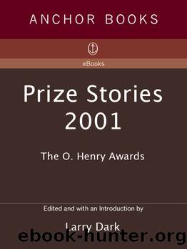 Prize Stories 2001 by Larry Dark