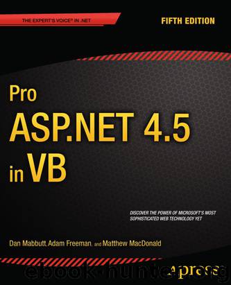 Pro ASP.NET 4.5 in VB by Dan Mabbutt & Adam Freeman & Matthew MacDonald