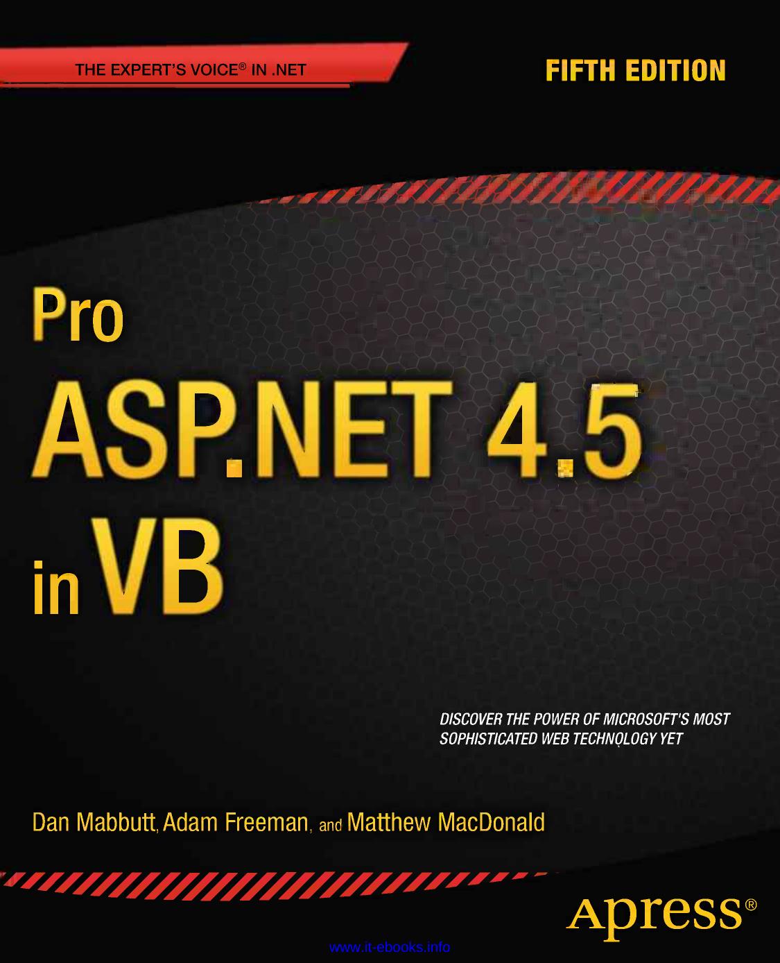 Pro ASP.NET 4.5 in VB, 5th Edition by Dan Mabbutt Adam Freeman Matthew MacDonald