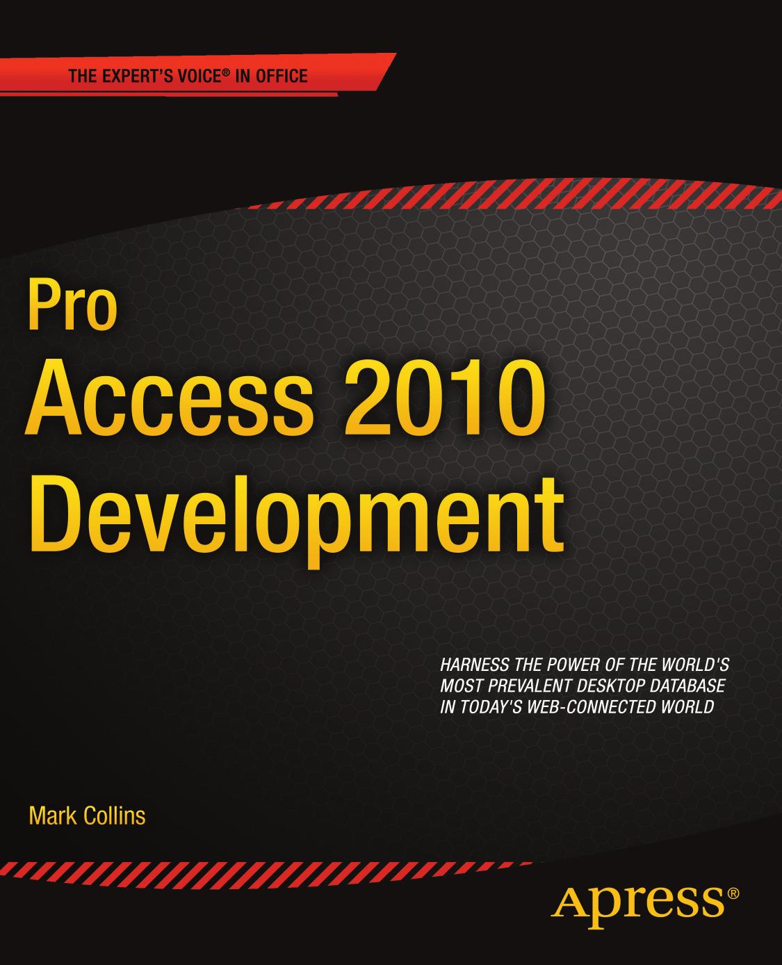 Pro Access 2010 Development by Mark Collins