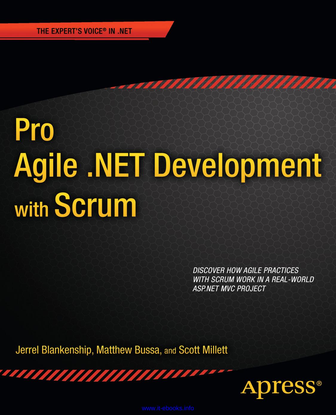 Pro Agile .NET Development with Scrum by Jerrel Blankenship Matthew Bussa Scott Millett