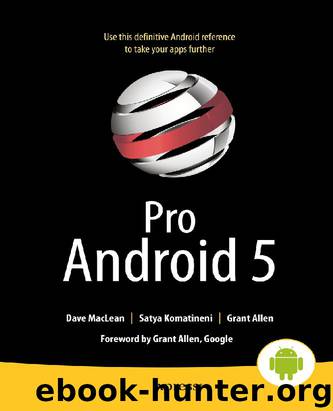 Pro Android 5 by MacLean Dave & Komatineni Satya & Allen Grant