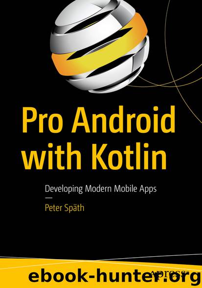 Pro Android with Kotlin by Peter Späth