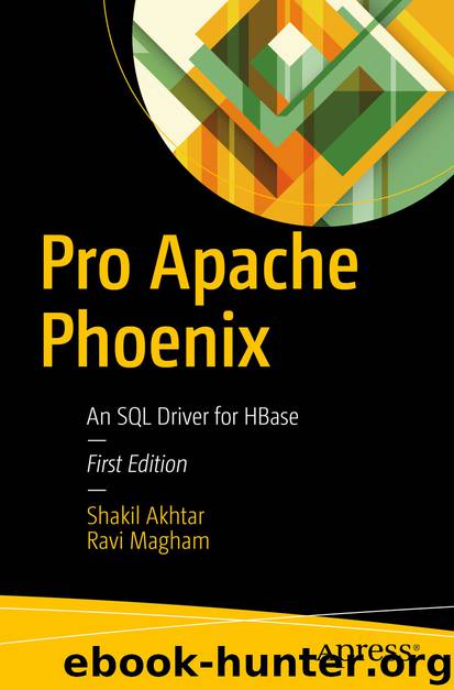 Pro Apache Phoenix by Shakil Akhtar & Ravi Magham