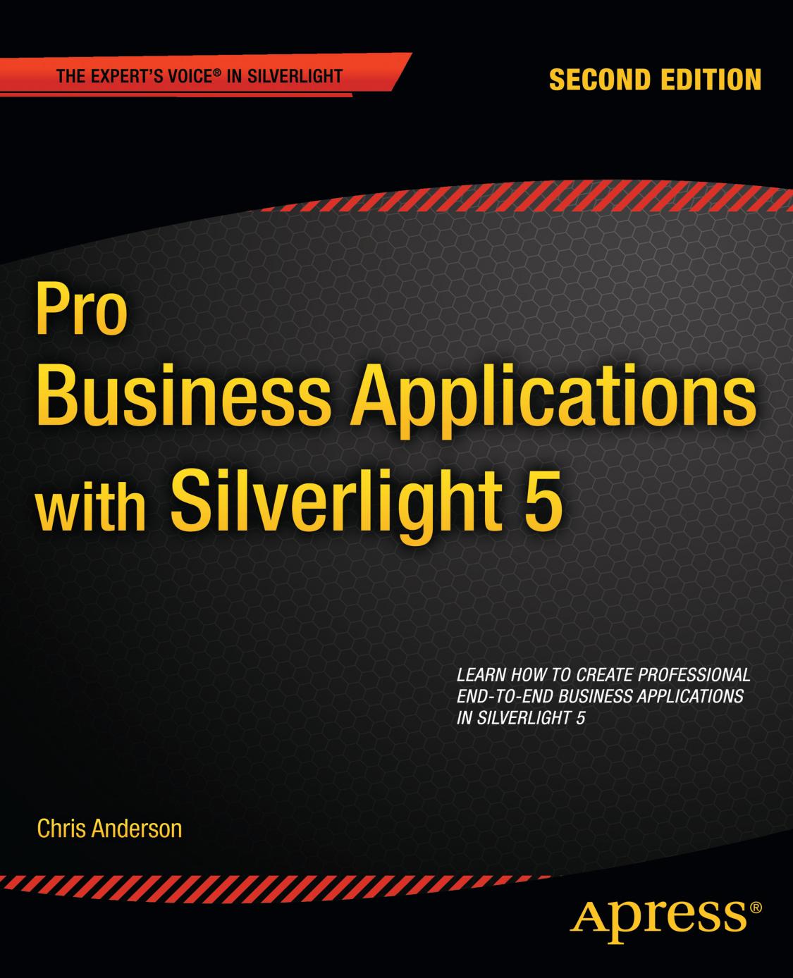 Pro Business Applications with Silverlight 5 by Chris Anderson