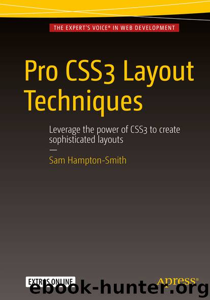 Pro CSS3 Layout Techniques by Sam Hampton-Smith