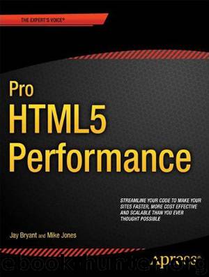 Pro Html5 Performance by Jay Bryant & Mike Jones