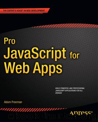 Pro JavaScript for Web Apps by Adam Freeman