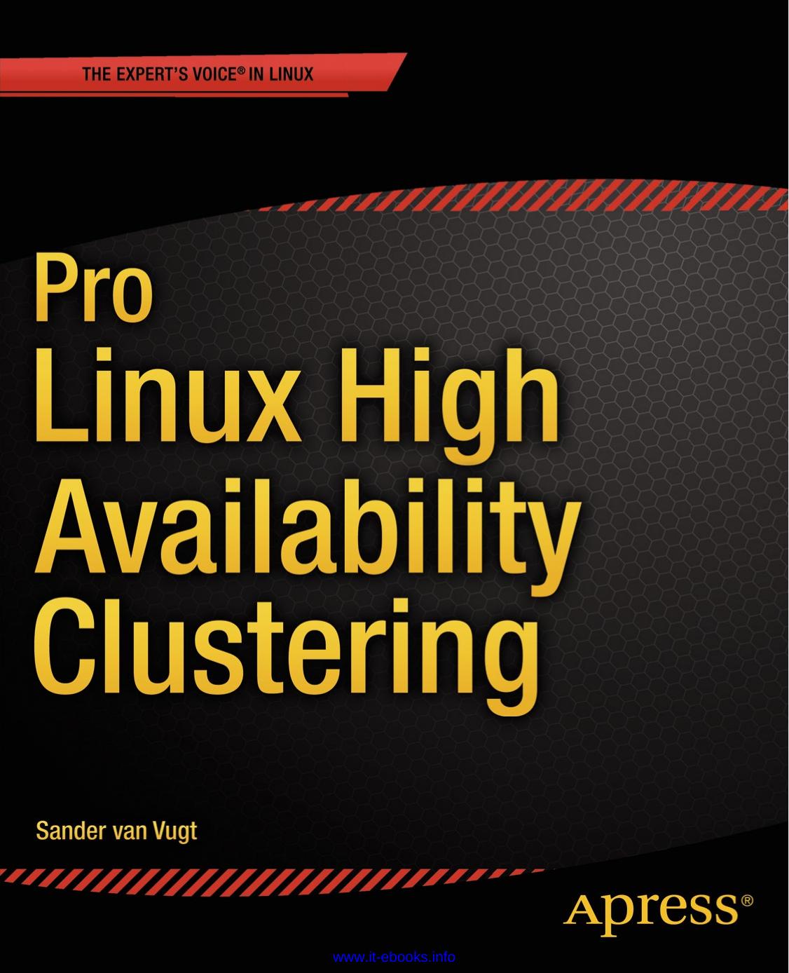 Pro Linux High Availability Clustering by Sander van Vugt