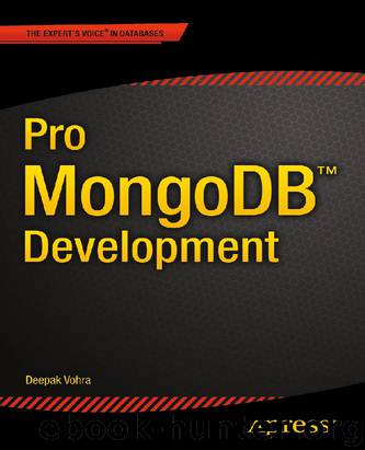 Pro MongoDB Development by Deepak Vohra