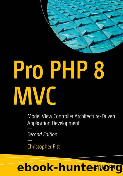 Pro PHP 8 MVC by Christopher Pitt