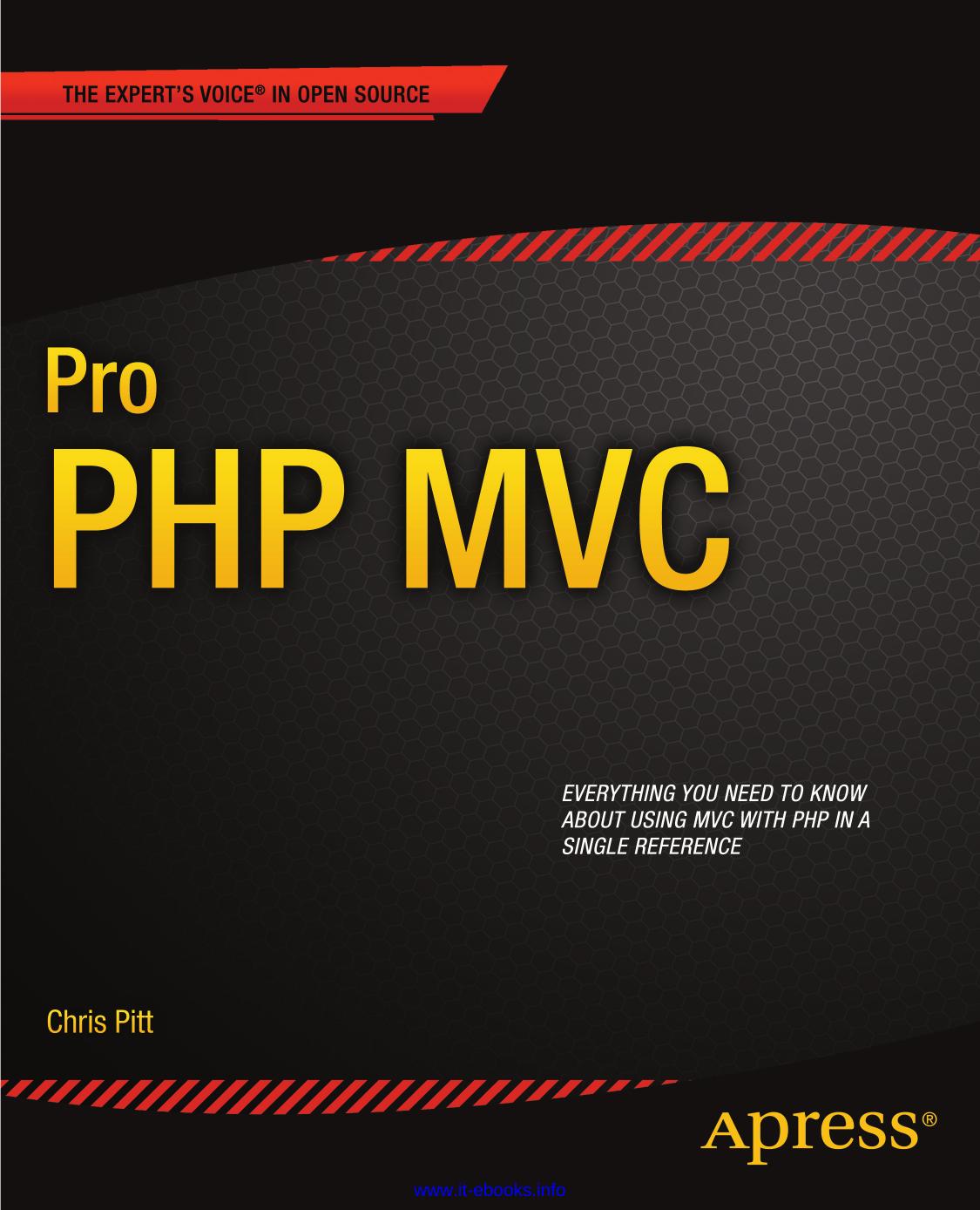 Pro PHP MVC by Chris Pitt