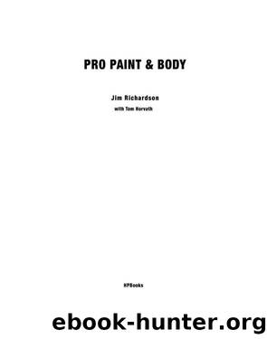 Pro Paint & Body HP1563 by Jim Richardson Tom Horvath