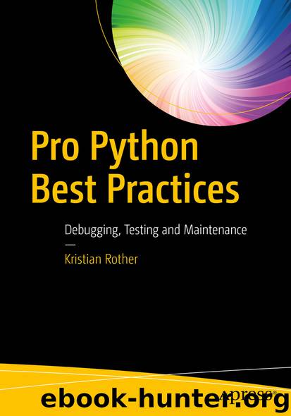 Pro Python Best Practices by Kristian Rother