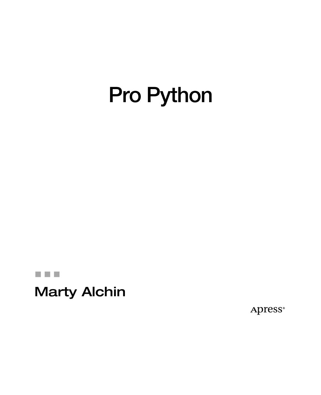 Pro Python by Marty Alchin