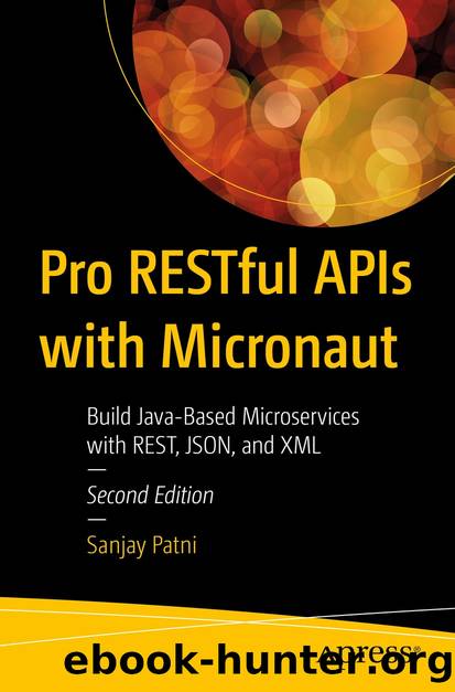 Pro RESTful APIs with Micronaut by Sanjay Patni
