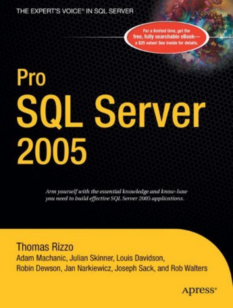 Pro SQL Server 2005 by Thomas Rizzo; et al