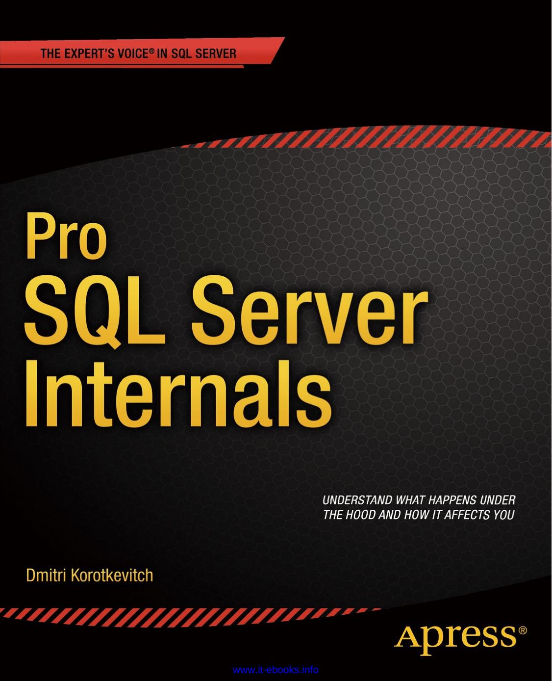 Pro SQL Server Internals by Dmitri Korotkevitch