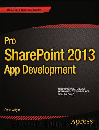 Pro SharePoint 2013 App Development by Steve Wright & David Petersen