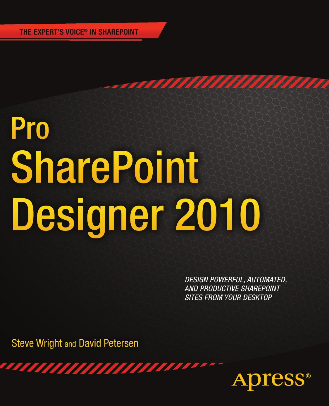 Pro SharePoint Designer 2010 by Steve Wright David Petersen