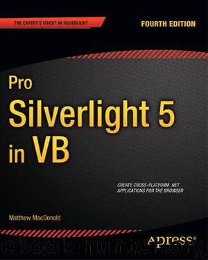 Pro Silverlight 5 in VB by Matthew Macdonald