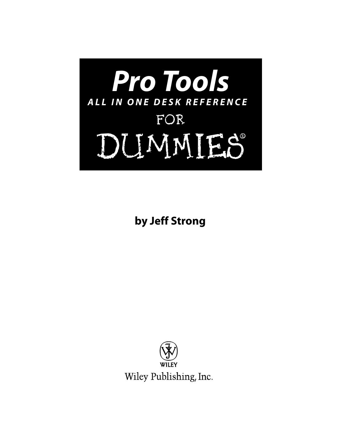 Pro Tools All In One Desk Reference For Dummies by Jeff Strong