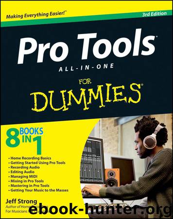 Pro Tools All-in-One For Dummies by Jeff Strong
