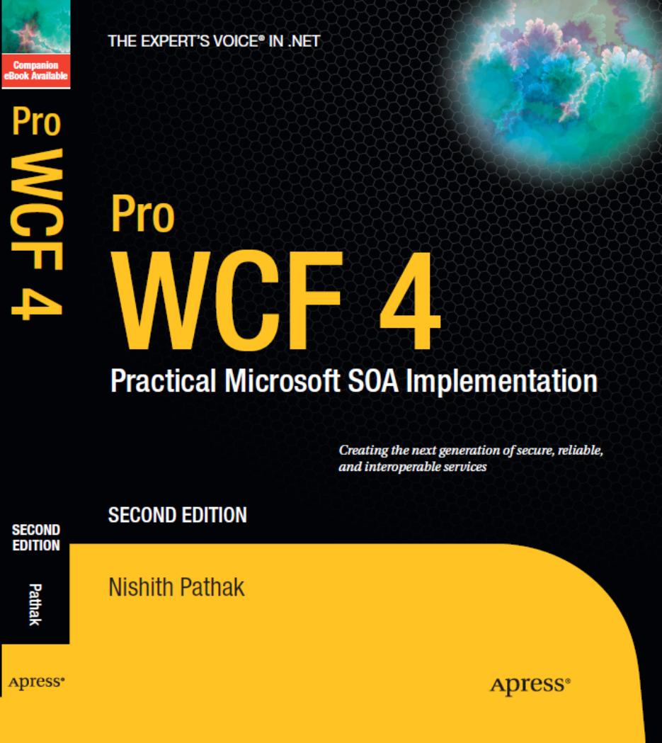 Pro WCF 4 Practical Microsoft SOA Implementation by Unknown