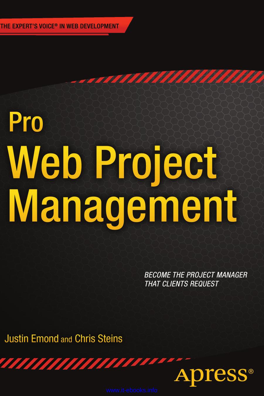 Pro Web Project Management by Justin Emond Chris Steins