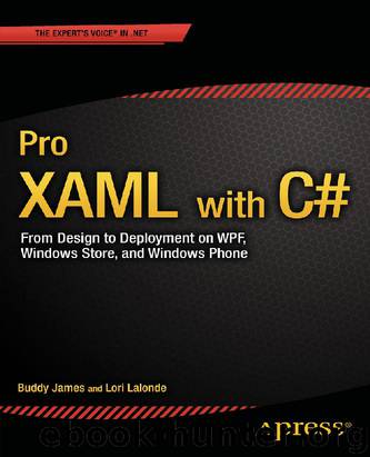 Pro XAML with C# by James Buddy & Lalonde Lori