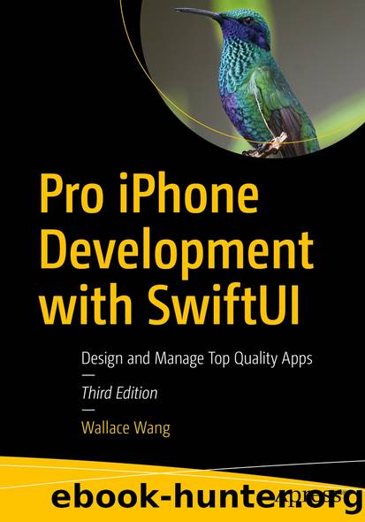Pro iPhone Development with SwiftUI by Wallace Wang