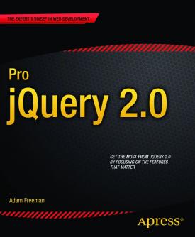 Pro jQuery 2.0 by Adam Freeman (auth.)