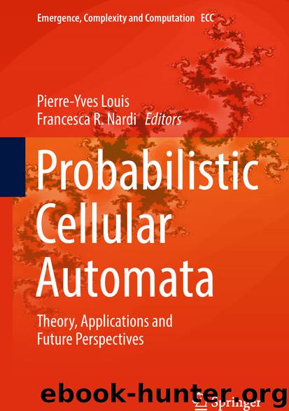 Probabilistic Cellular Automata by Pierre-Yves Louis & Francesca R. Nardi