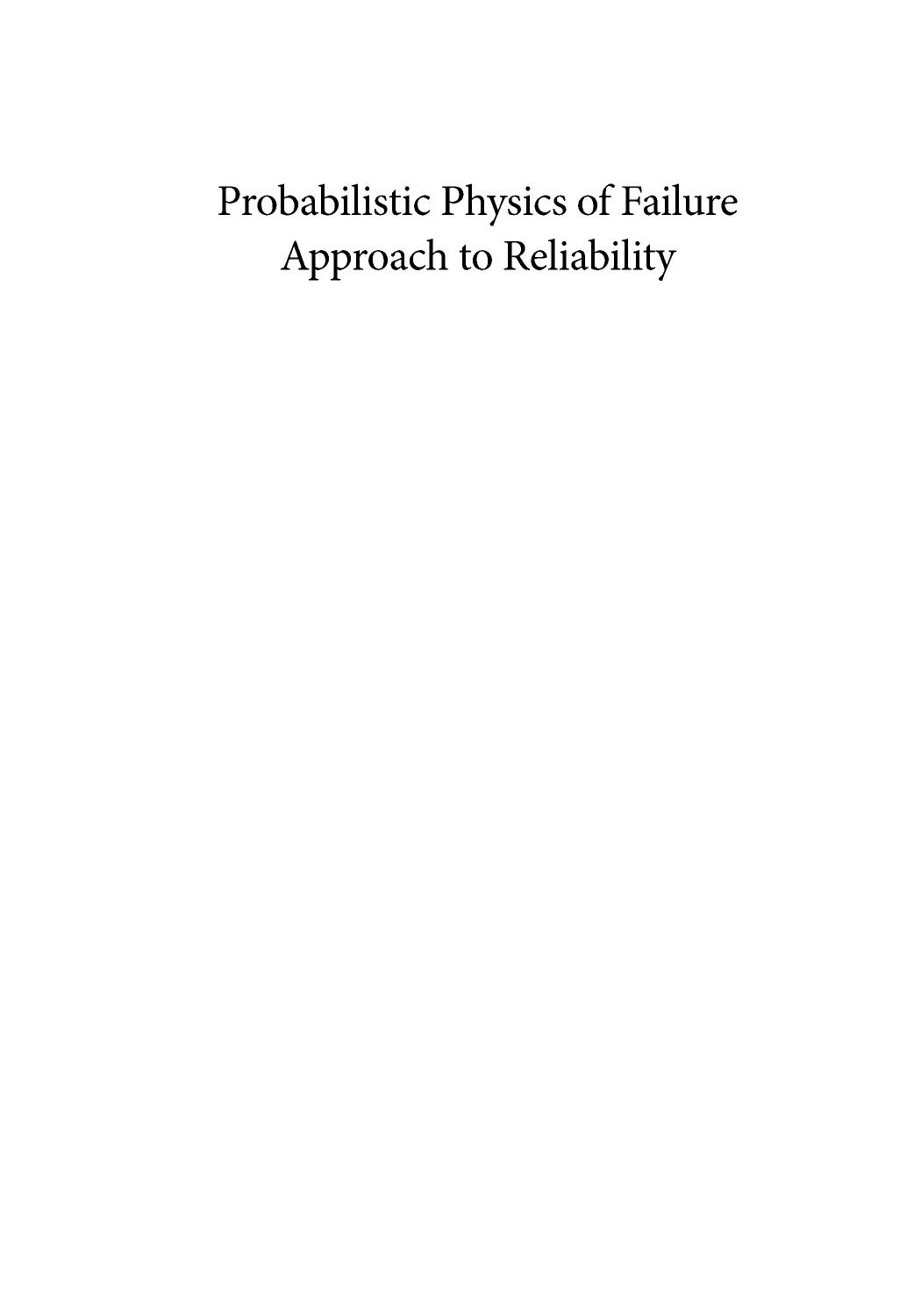 Probabilistic Physics of Failure Approach to Reliability by Unknow