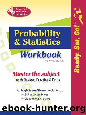 Probability & Statistics Workbook by Friedman Mel;