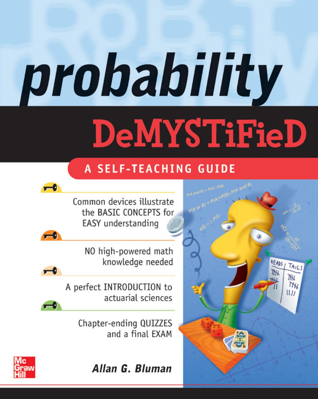 Probability Demystified - A Self Teaching Guide by Allan Bluman