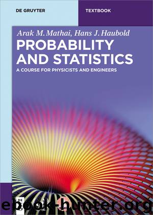Probability and Statistics by Arak M. Mathai Hans J. Haubold