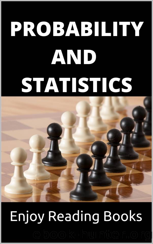 Probability and Statistics by Books Enjoy Reading