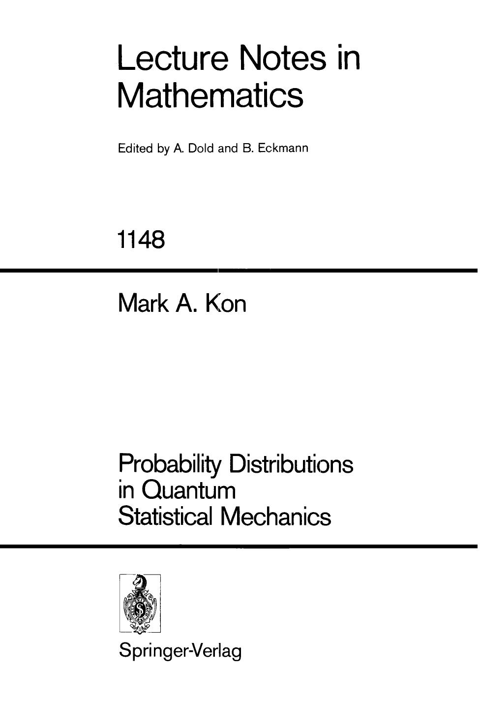 Probability distributions in quantum statistical mechanics by Mark A Kon