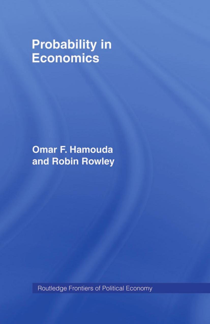 Probability in Economics by Omar Hamouda Robin Rowley