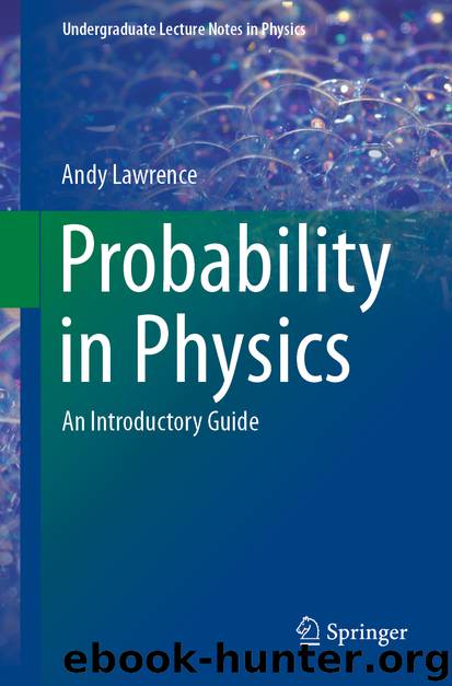 Probability in Physics by Andy Lawrence