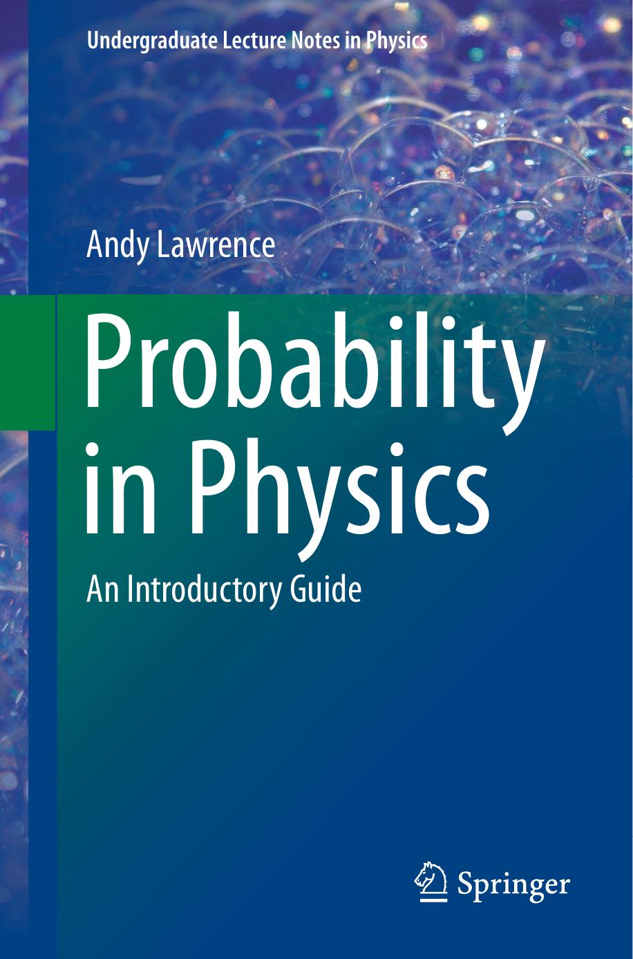 Probability in physics. An introductory guide by Lawrence A