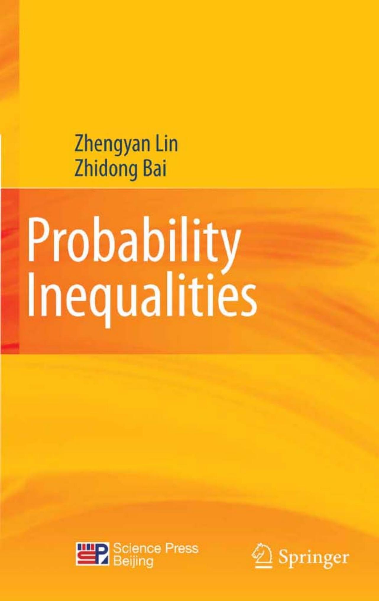 Probability inequalities by Lin Z. Bai Z